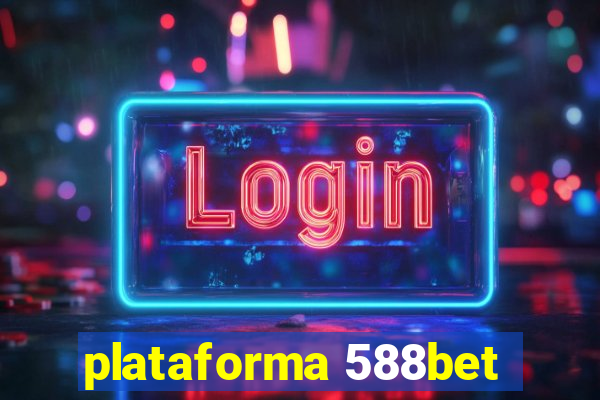 plataforma 588bet